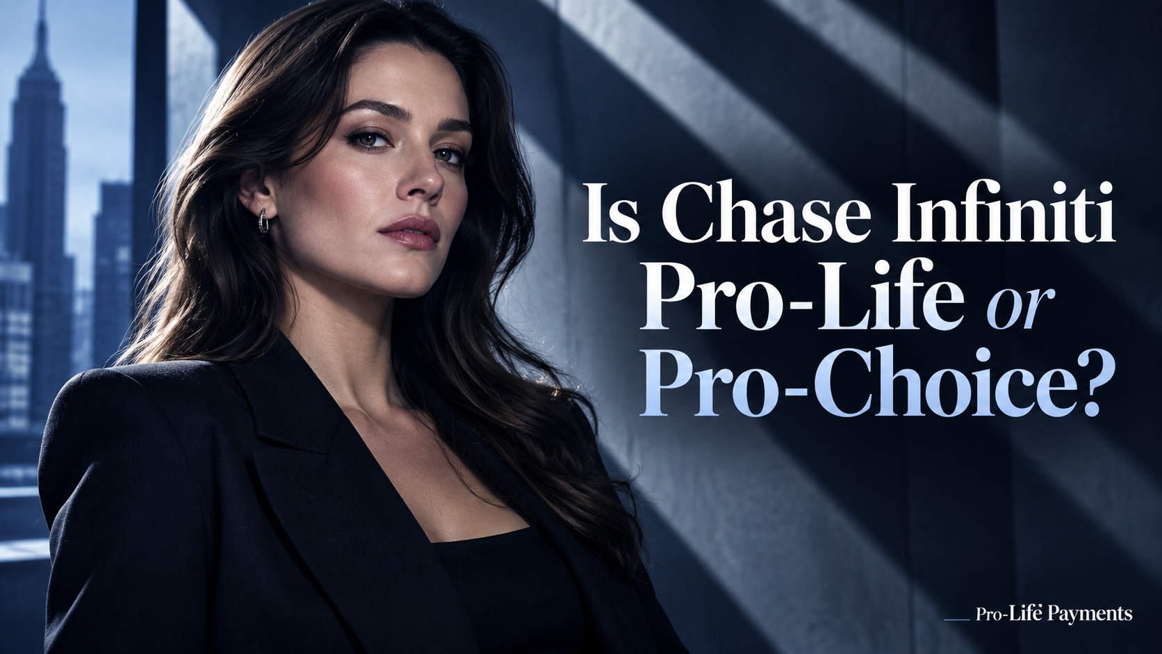 Is Chase Infiniti Pro-Life or Pro-Choice?