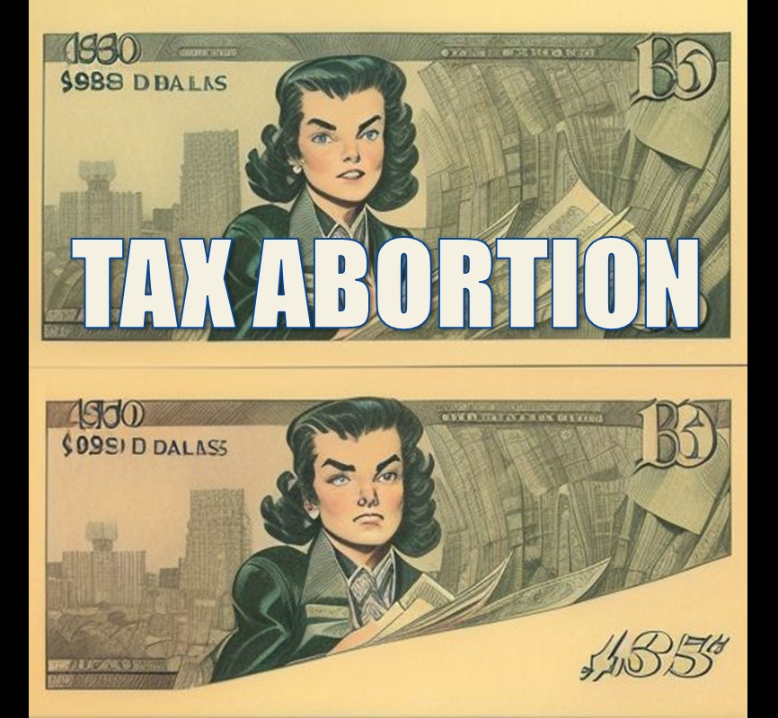 Tax Abortion: A Pro-Life Payments Proposal